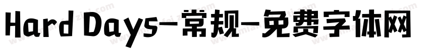 Hard Days-常规字体转换
